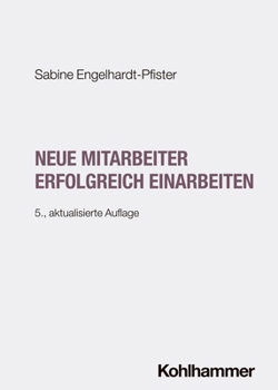 Paperback Neue Mitarbeiter Erfolgreich Einarbeiten [German] Book