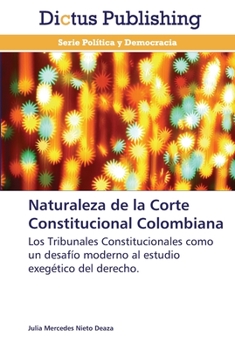 Paperback Naturaleza de la Corte Constitucional Colombiana [Spanish] Book