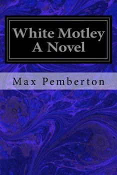 Paperback White Motley A Novel Book