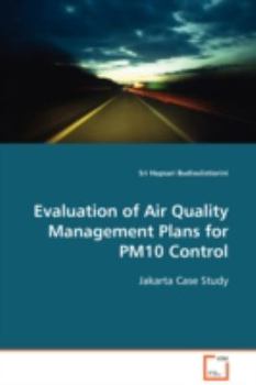 Paperback Evaluation of Air Quality Management Plans for PM10 Control Book