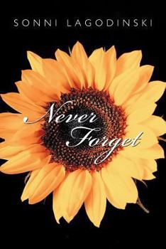 Paperback Never Forget: The Sequel to Forever and Always Book