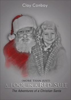Paperback (More Than Just) A Fool in a Red Suit Book