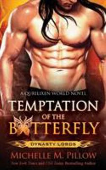 Paperback Temptation of the Butterfly: A Qurilixen World Novel Book