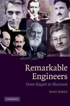 Electronics Remarkable Engineers: From Riquet to Shannon Book
