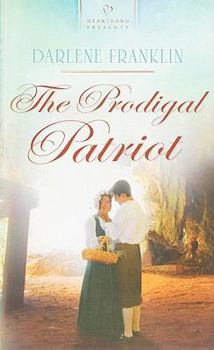 The Prodigal Patriot - Book #1 of the Maple Notch