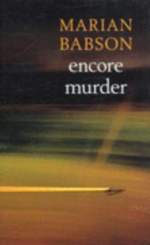 Encore Murder - Book #2 of the Trixie Dolan & Evangeline Sinclair Mystery
