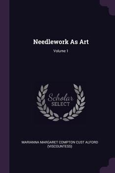 Paperback Needlework As Art; Volume 1 Book