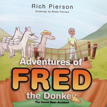 Paperback Adventures of Fred the Donkey Book