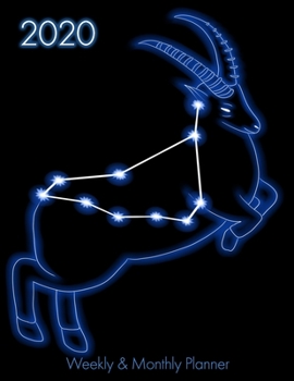 2020 Weekly & Monthly Planner: Capricorn Zodiac Agenda With Daily Goals And Meal Plan Large