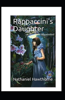 Paperback Rappaccini's Daughter Illustrated Book