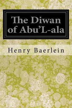 Paperback The Diwan of Abu'L-ala Book