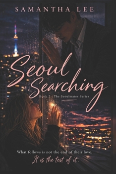 Paperback Seoul Searching: A Seoulmates Novel - Book 2 Book