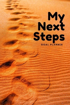 Paperback My Next Steps Goal Planner: Visualization Journal and Planner Undated Book