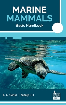 Hardcover Marine Mammals: Basic Handbook Book