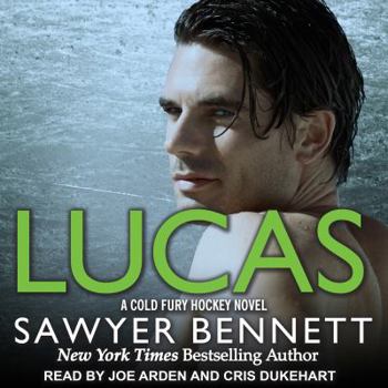 Lucas - Book #8 of the Cold Fury Hockey
