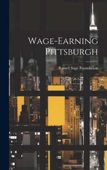 Hardcover Wage-Earning Pittsburgh Book