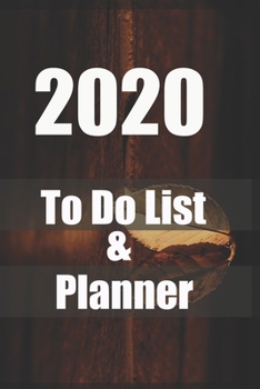 Paperback 2020 to do list,2020 planner: 2020 Daily to do list and Planner Organizer + space to write notes 120pages 6x9 inches . Book