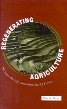 Paperback Regenerating Agriculture: Policies and Practice for Sustainability and Self-Reliance Book