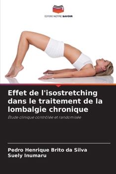 Paperback Effet de l'isostretching dans le traitement de la lombalgie chronique [French] Book