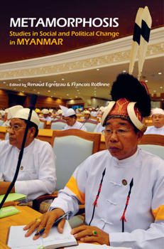 Paperback Metamorphosis: Studies in Social and Political Change in Myanmar Book