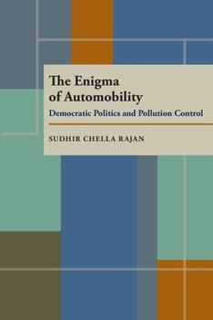 Paperback The Enigma of Automobility: Democratic Politics and Pollution Control Book