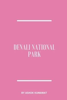 Paperback Denali National Park Book