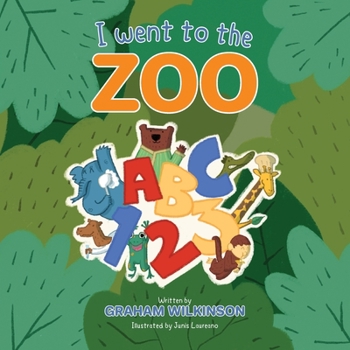 Paperback I went to the Zoo: ABC 123 Book