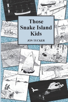 Paperback Those Snake Island Kids Book