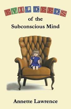 Paperback Evil Deeds of the Subconscious Mind Book