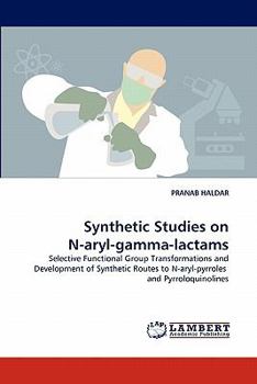 Paperback Synthetic Studies on N-aryl-gamma-lactams Book