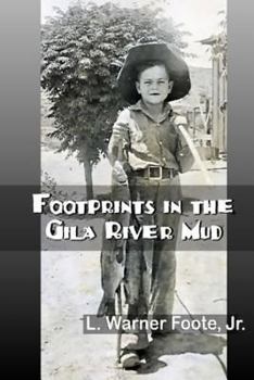 Paperback Footprints in the Gila River Mud Book