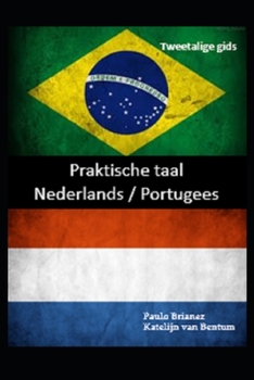 Paperback Praktische taal: Tweetalige gids [Dutch] Book