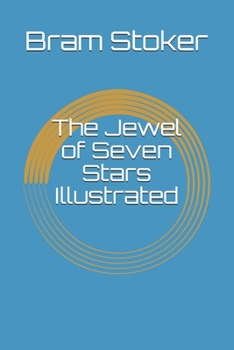 Paperback The Jewel of Seven Stars Illustrated Book