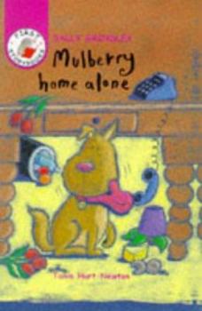 Paperback Mulberry Home Alone (First Storybooks) Book