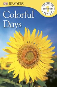 Paperback DK Readers L0: Colorful Days Book