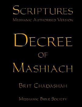 Paperback Scriptures Decree of Mashiach Brit Chadashah Messianic Authorised Version - Mav Book