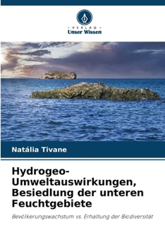 Paperback Hydrogeo-Umweltauswirkungen, Besiedlung der unteren Feuchtgebiete [German] Book