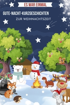 Paperback Gute Nacht Kurzgeschichten für Kinder: Es war Einmal: Es war Einmal [German] Book