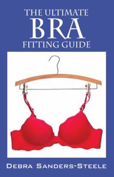 Paperback The Ultimate Bra Fitting Guide Book