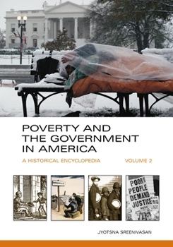 Hardcover Poverty and the Government in America: A Historical Encyclopedia [2 Volumes] Book