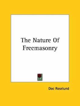 Paperback The Nature Of Freemasonry Book