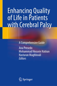 Hardcover Enhancing Quality of Life in Patients with Cerebral Palsy: A Comprehensive Guide Book