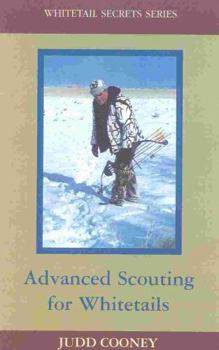 Hardcover Advanced Scouting for Whitetails Book