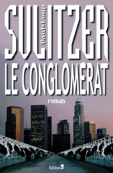 Paperback Le Conglomérat [French] Book