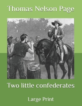 Paperback Two little confederates: Large Print Book
