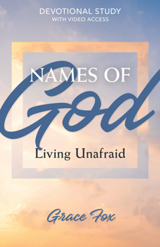 Paperback Names of God: Living Unafraid: Devotional Study with Video Access Book