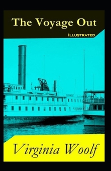Paperback The Voyage Out Illustrated Book