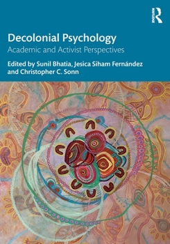 Paperback Decolonial Psychology: Academic and Activist Perspectives Book