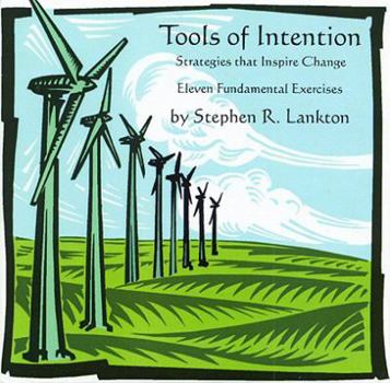 Misc. Tools of Intention: Strategies That Inspire Change Book