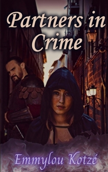 Partners in Crime: A Fantasy Novella
